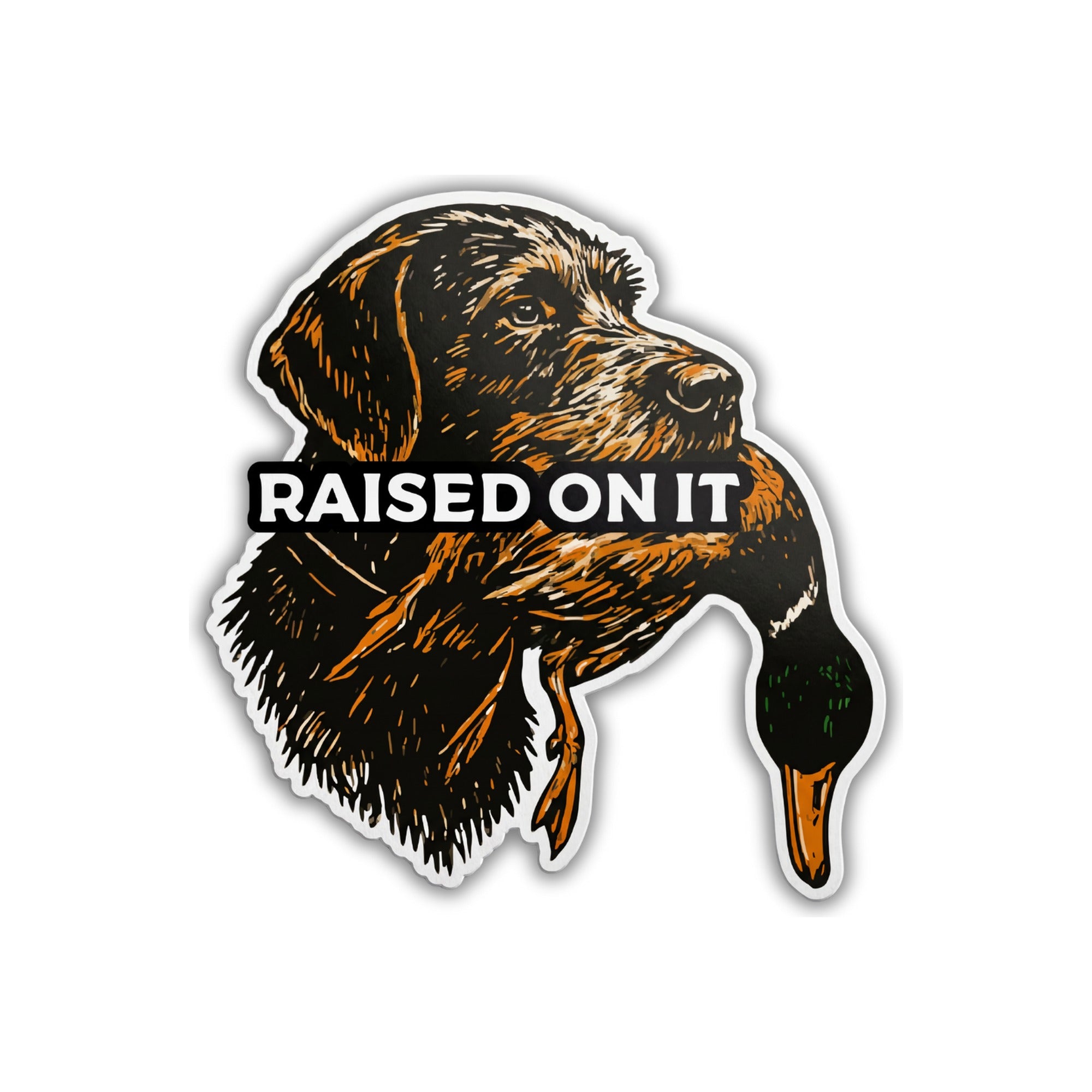 Raised On It - Duck Dog Vinyl Sticker | 3"